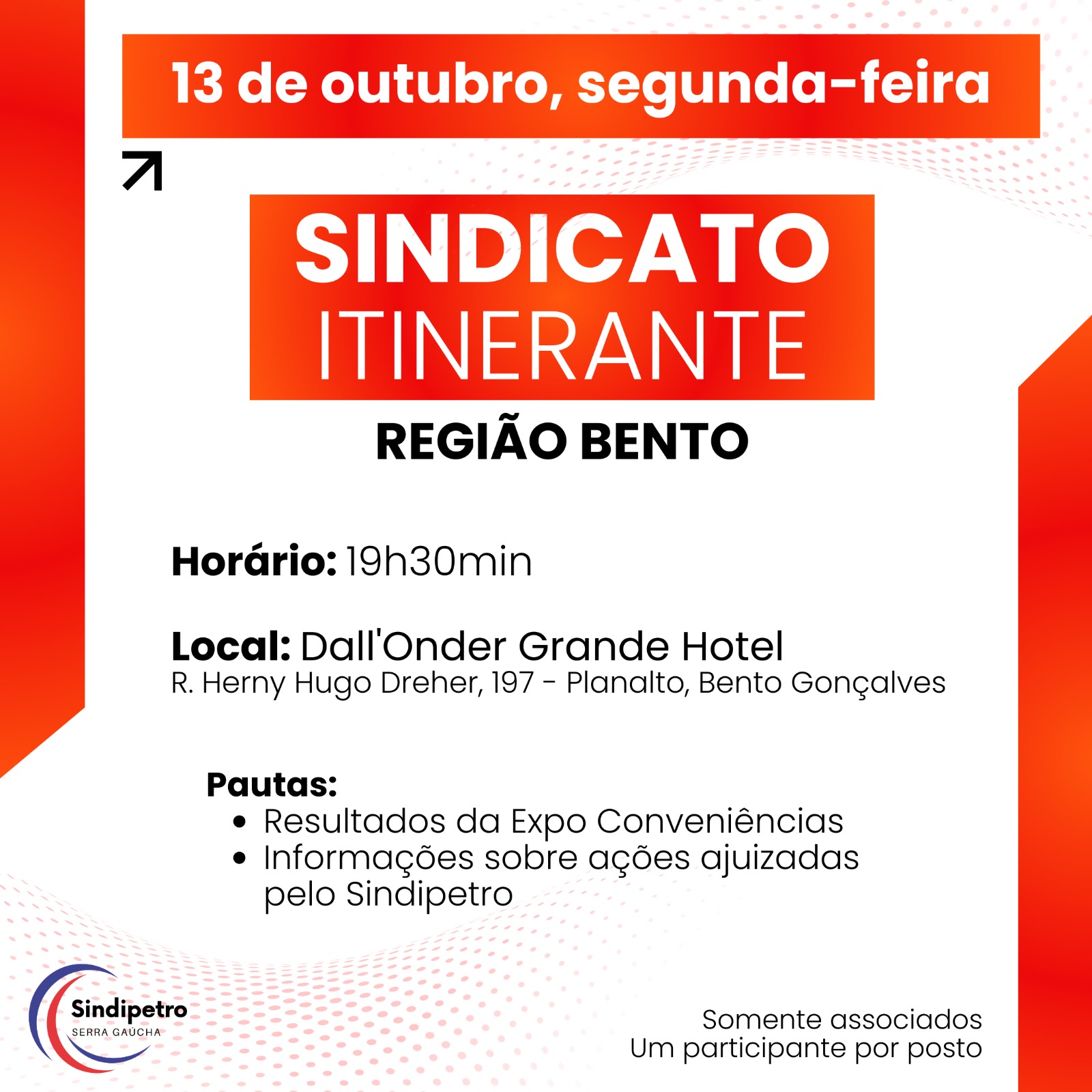REUNIÃO-JANTAR - SINDICATO ITINERANTE- REGIÃO BENTO GONÇALVES