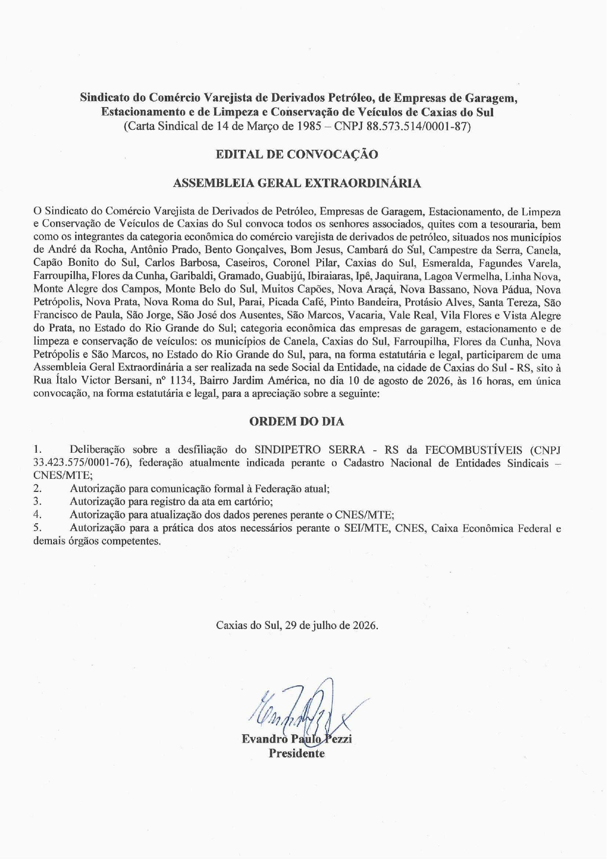ASSEMBLEIA GERAL EXTRAORDINARIA - DESFILIAÇÃO